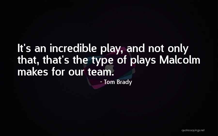 Tom Brady Quotes 1059083