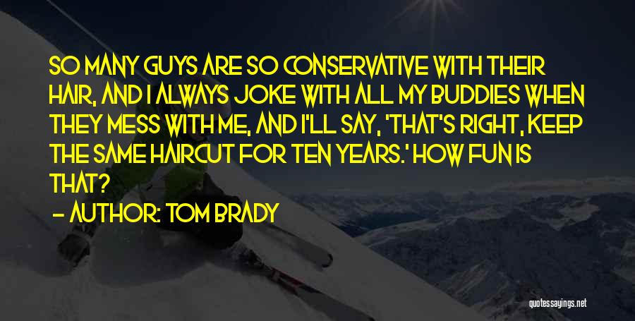Tom Brady Quotes 1460644