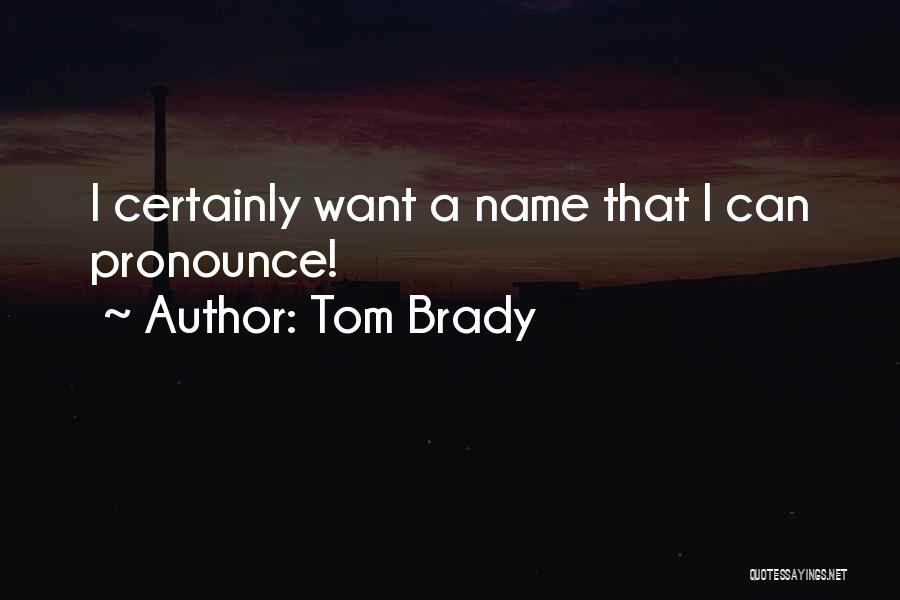 Tom Brady Quotes 1470971