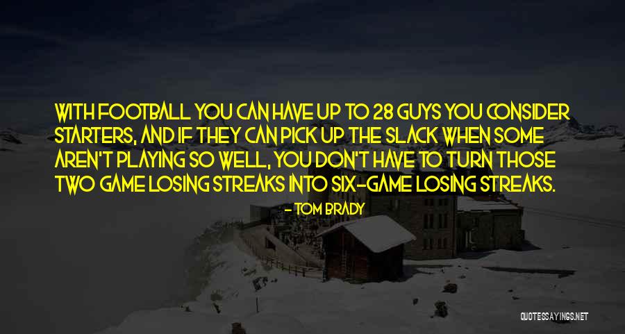 Tom Brady Quotes 1741360