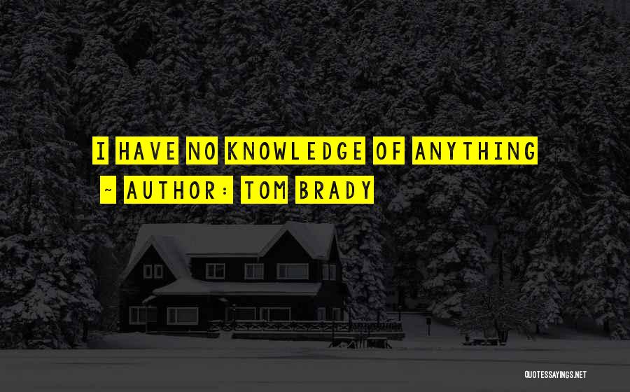 Tom Brady Quotes 1773550