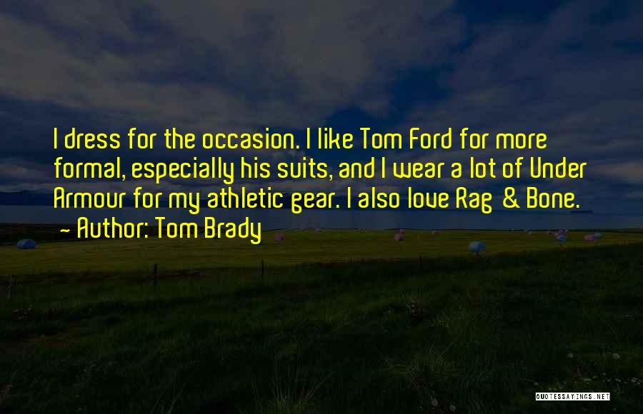 Tom Brady Quotes 2048492