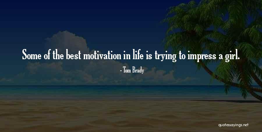 Tom Brady Quotes 2126443 Tom Brady Quotes 2126443
