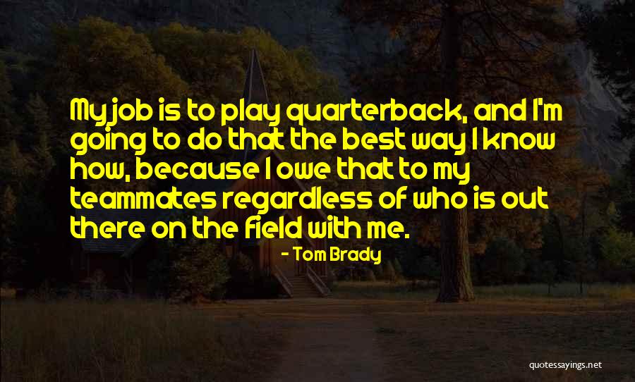 Tom Brady Quotes 2158658 Tom Brady Quotes 2158658
