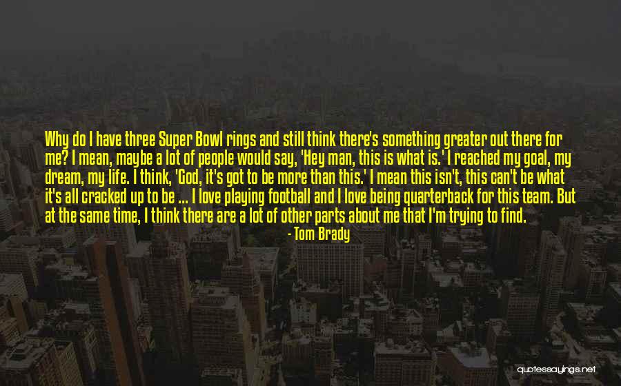 Tom Brady Quotes 622344 Tom Brady Quotes 622344