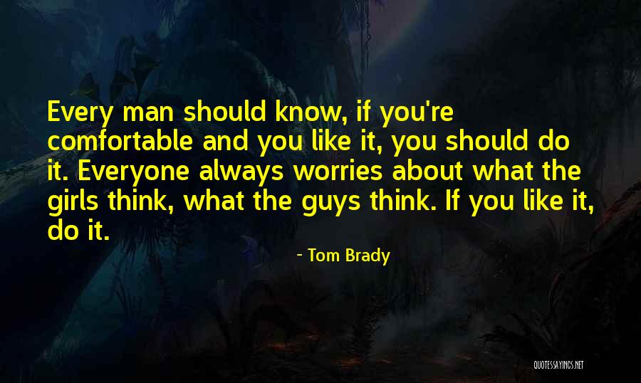 Tom Brady Quotes 678652