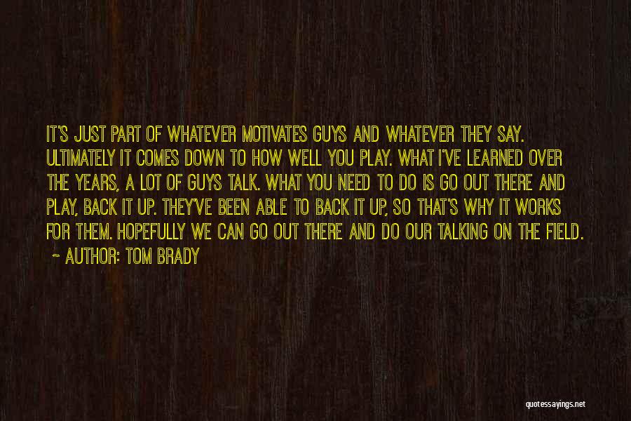 Tom Brady Quotes 840478