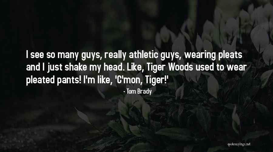 Tom Brady Quotes 850479 Tom Brady Quotes 850479