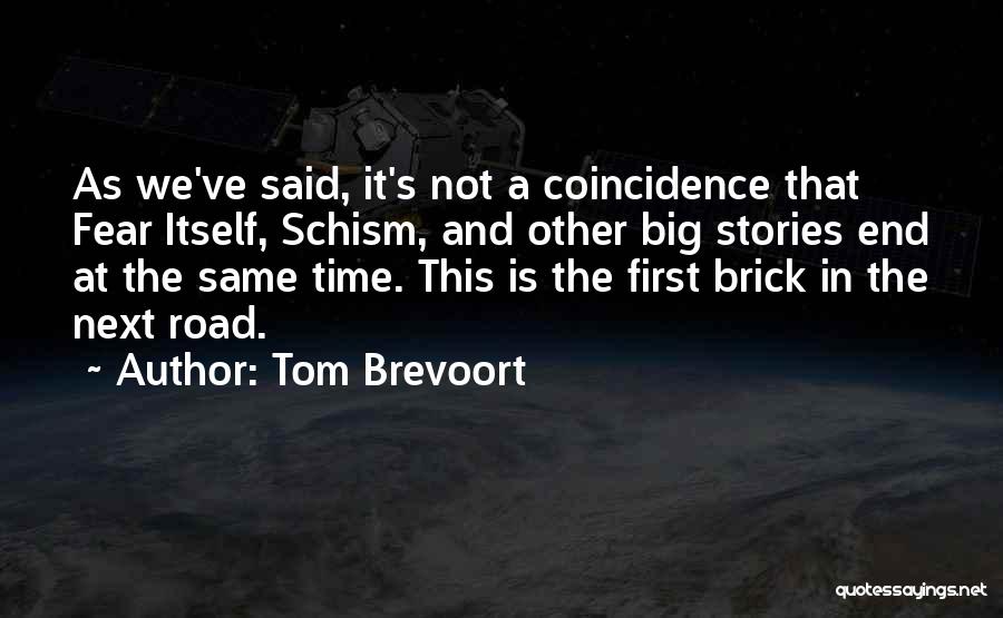 Tom Brevoort Quotes 1148627