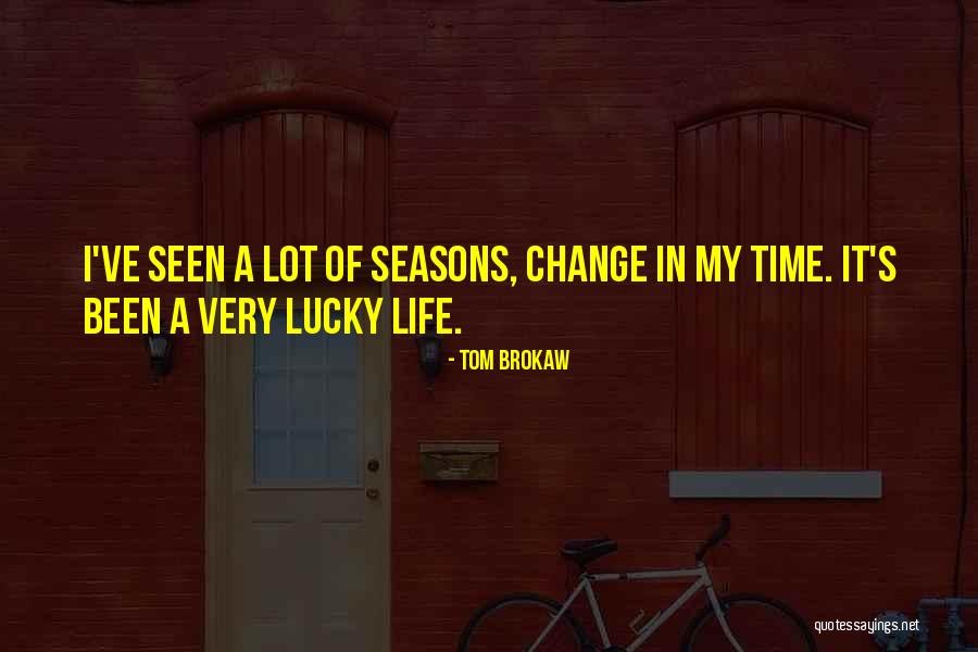 Tom Brokaw Quotes 1071514 Tom Brokaw Quotes 1071514