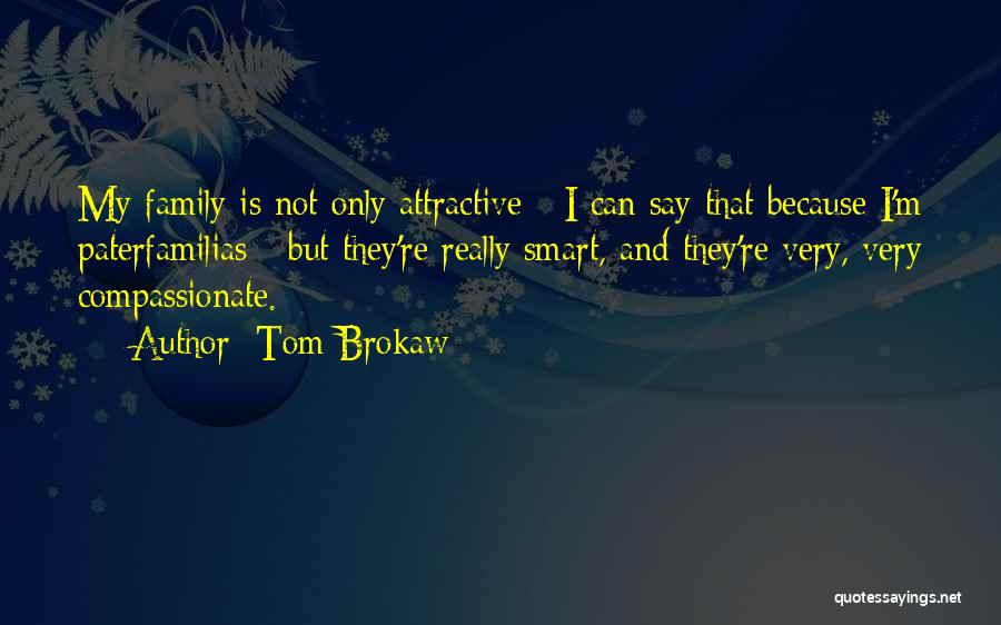Tom Brokaw Quotes 1103084