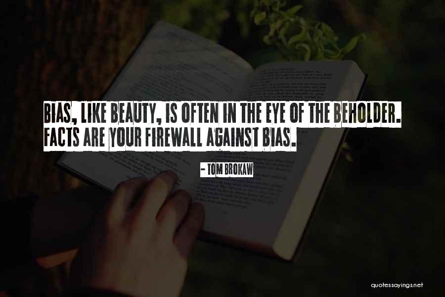 Tom Brokaw Quotes 1171027 Tom Brokaw Quotes 1171027