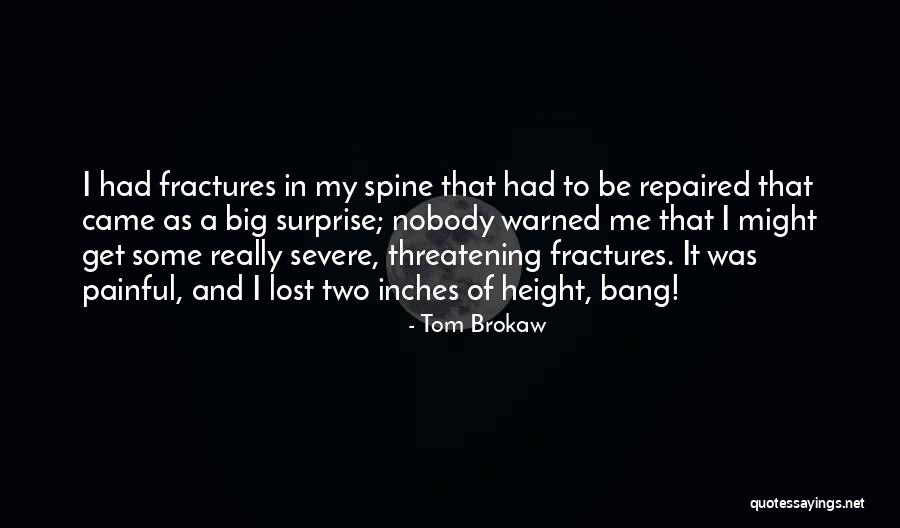 Tom Brokaw Quotes 1204985 Tom Brokaw Quotes 1204985