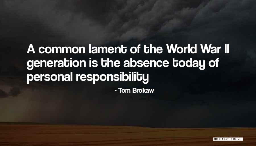 Tom Brokaw Quotes 1259869