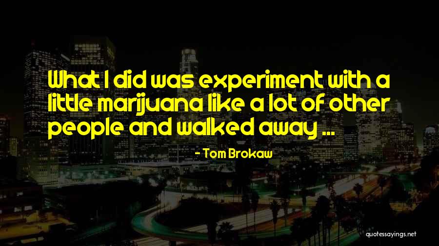 Tom Brokaw Quotes 1515756