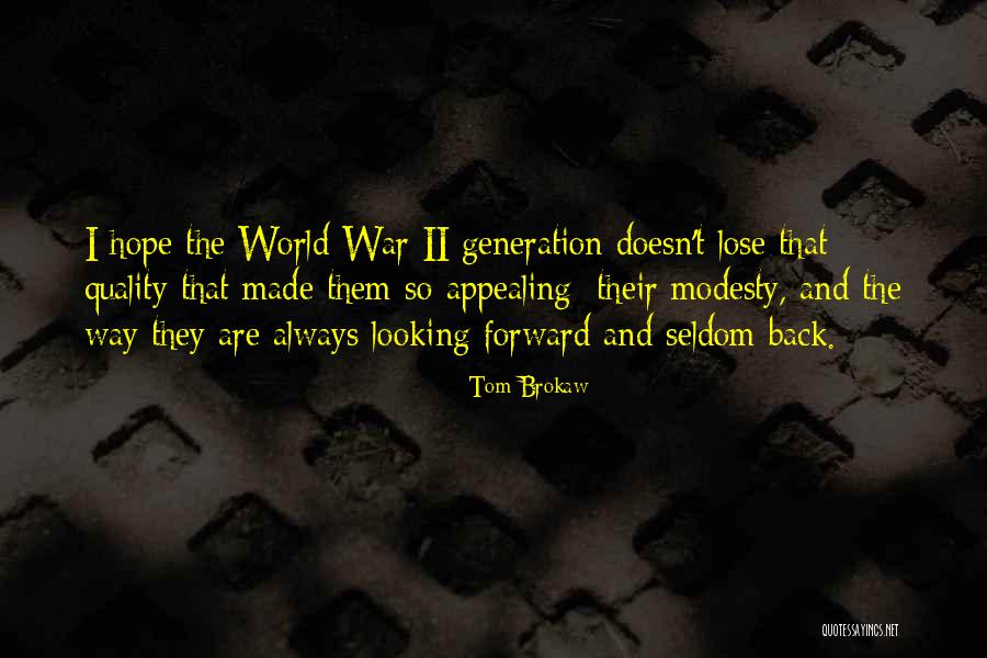 Tom Brokaw Quotes 1768572 Tom Brokaw Quotes 1768572