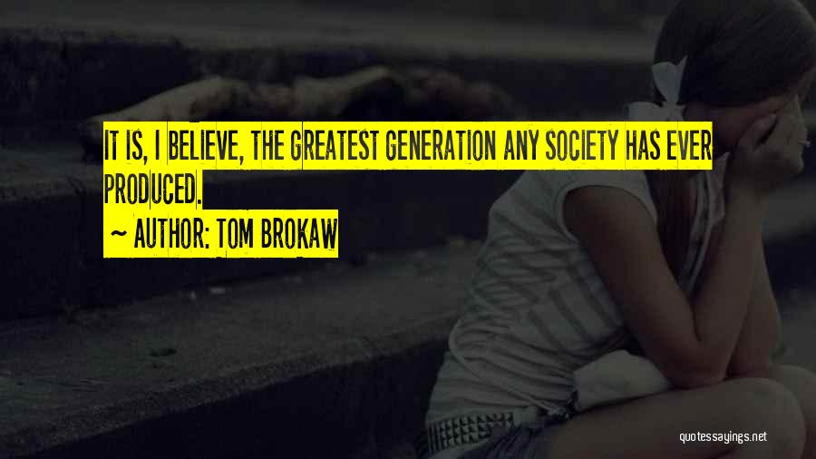 Tom Brokaw Quotes 192430