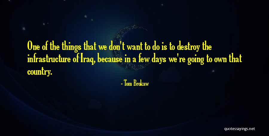 Tom Brokaw Quotes 230212 Tom Brokaw Quotes 230212