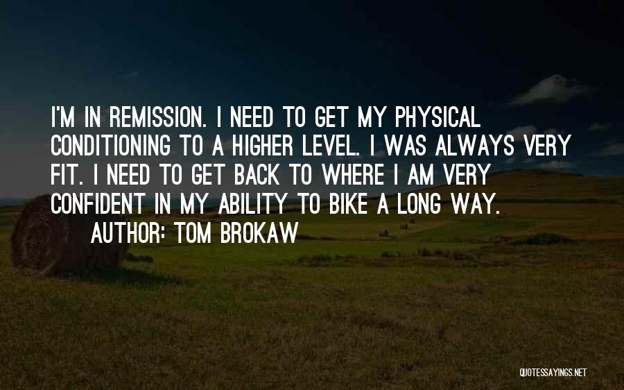 Tom Brokaw Quotes 347445