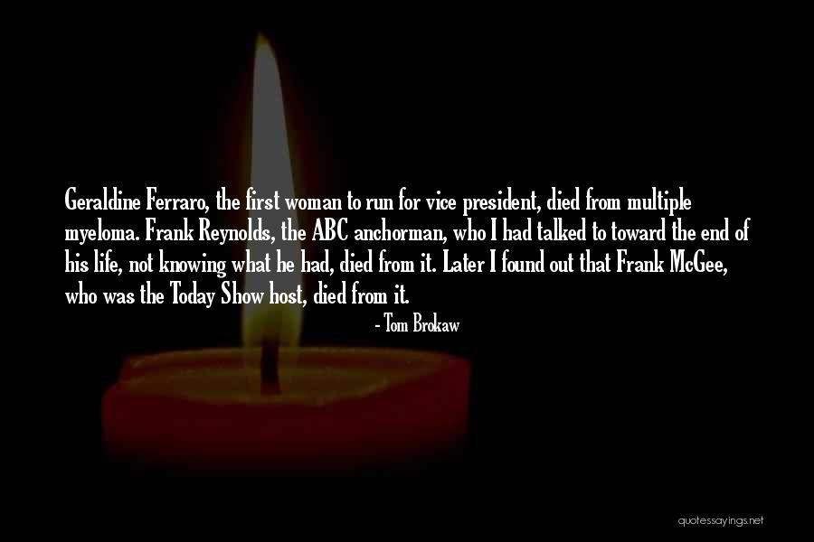 Tom Brokaw Quotes 451441 Tom Brokaw Quotes 451441
