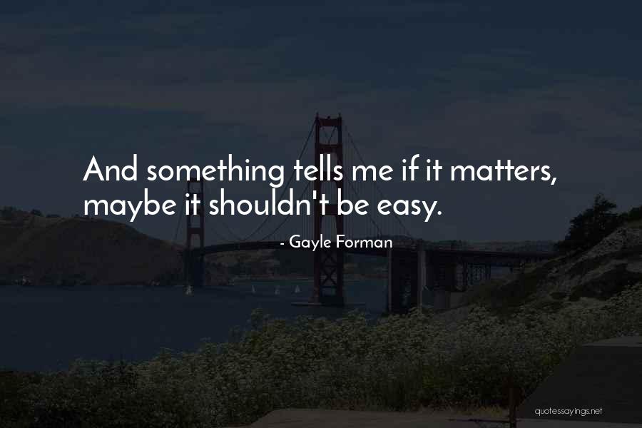 Tom Buchanan Superiority Quotes By Gayle Forman Tom Buchanan Superiority Quotes By Gayle Forman