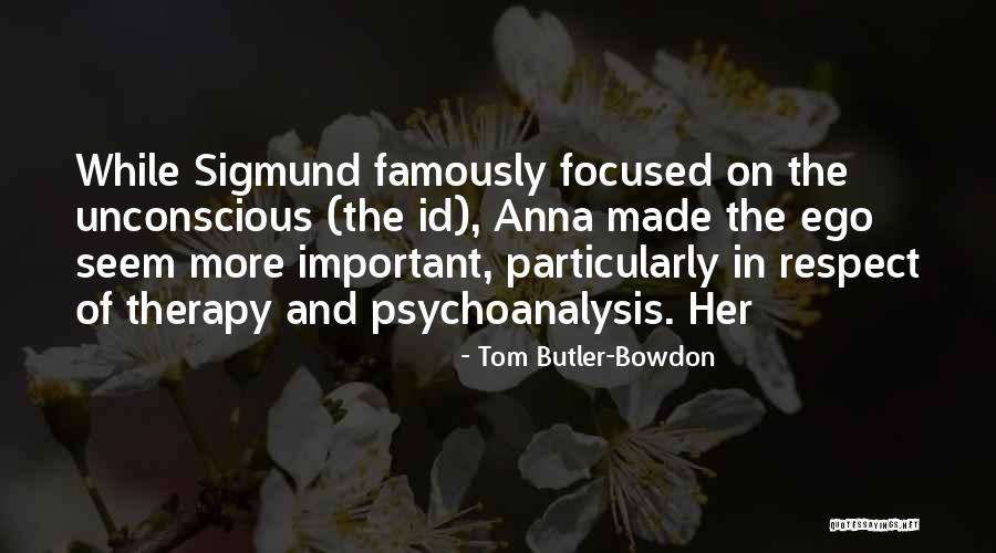 Tom Butler-Bowdon Quotes 1894048 Tom Butler-Bowdon Quotes 1894048
