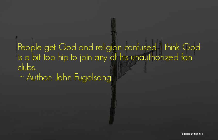 Tom Calma Quotes By John Fugelsang