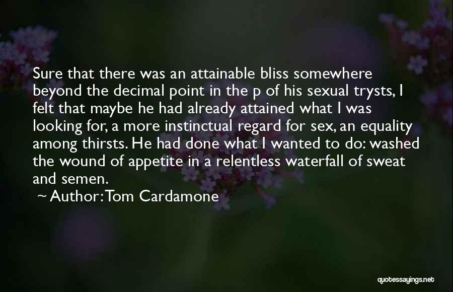 Tom Cardamone Quotes 1769597