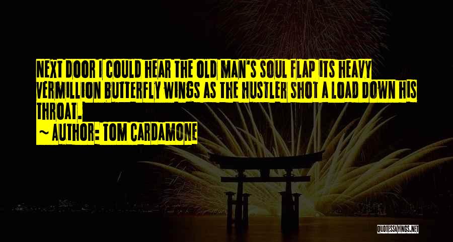 Tom Cardamone Quotes 784306