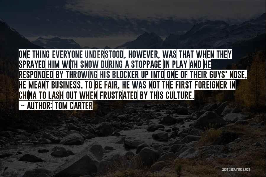 Tom Carter Quotes 1028779
