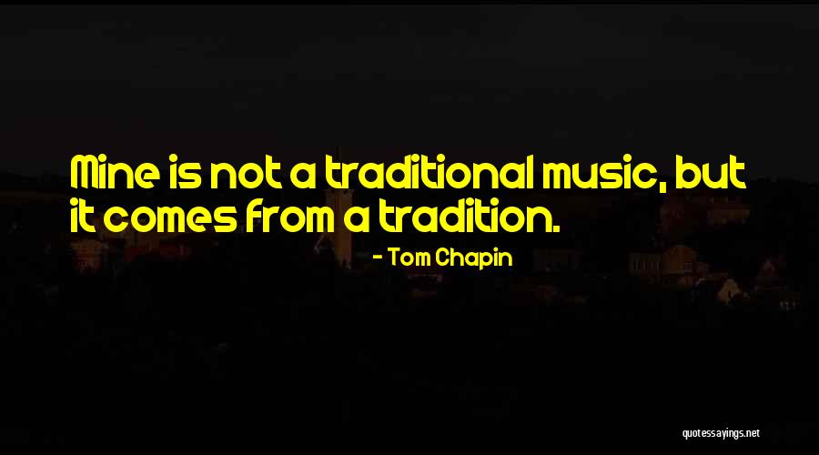 Tom Chapin Quotes 1739424