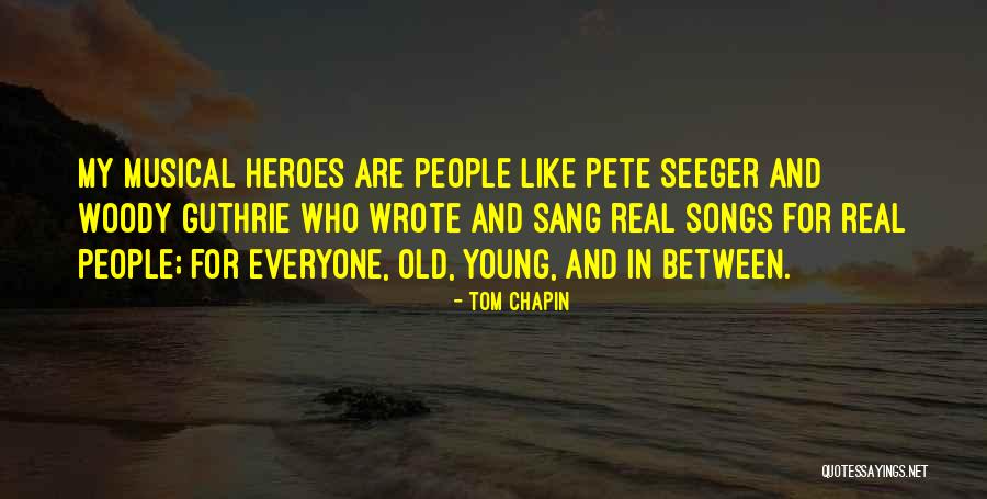 Tom Chapin Quotes 368706 Tom Chapin Quotes 368706