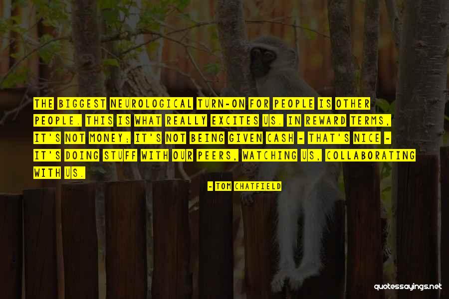 Tom Chatfield Quotes 2102480 Tom Chatfield Quotes 2102480