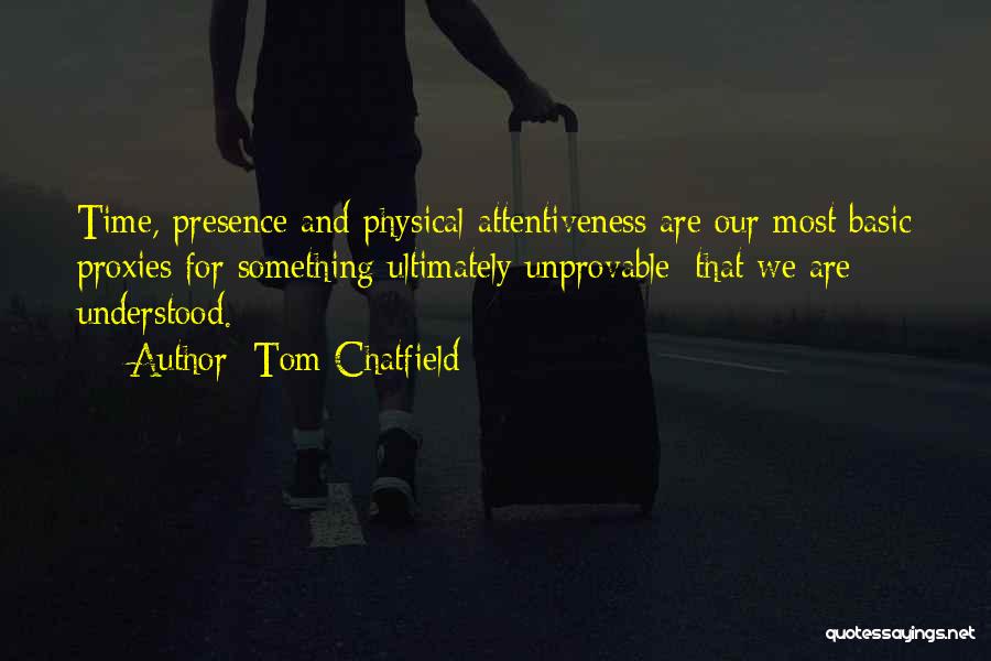 Tom Chatfield Quotes 583894