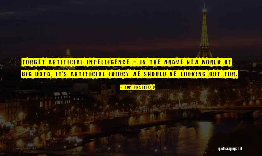 Tom Chatfield Quotes 920988 Tom Chatfield Quotes 920988