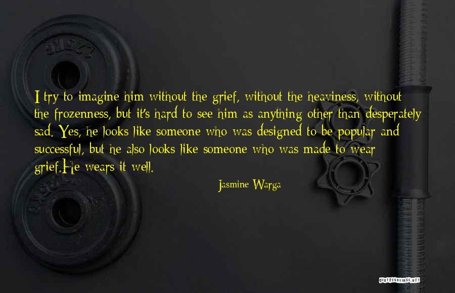 Tom Clancy End War Quotes By Jasmine Warga Tom Clancy End War Quotes By Jasmine Warga