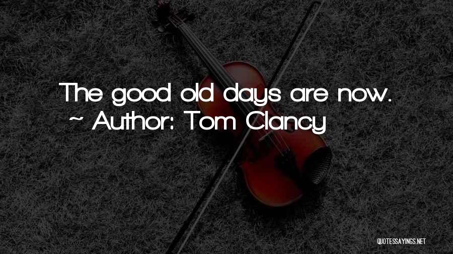 Tom Clancy Quotes 1079029