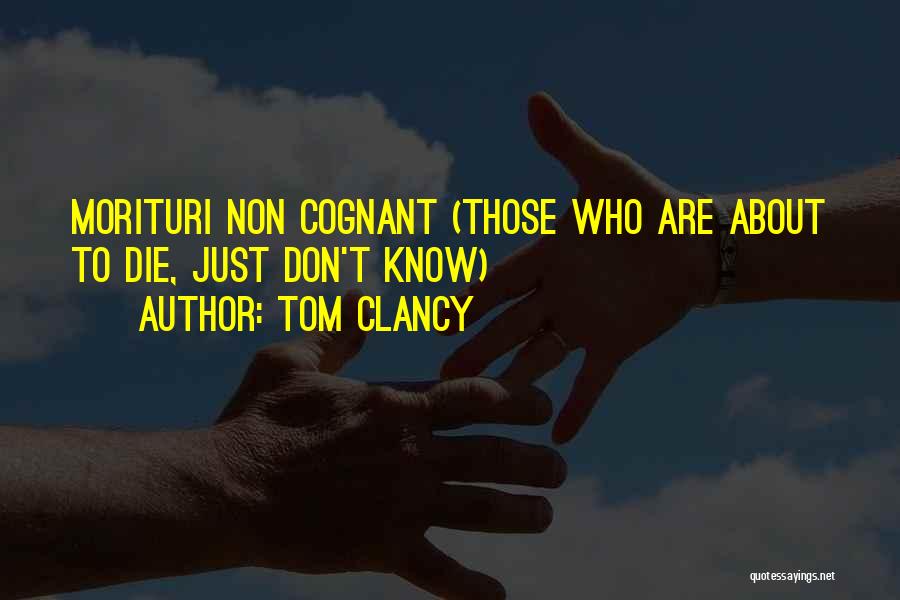 Tom Clancy Quotes 1230576
