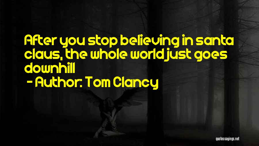 Tom Clancy Quotes 1281462