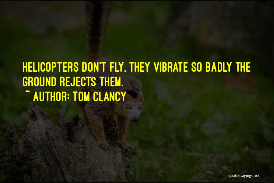 Tom Clancy Quotes 1821814