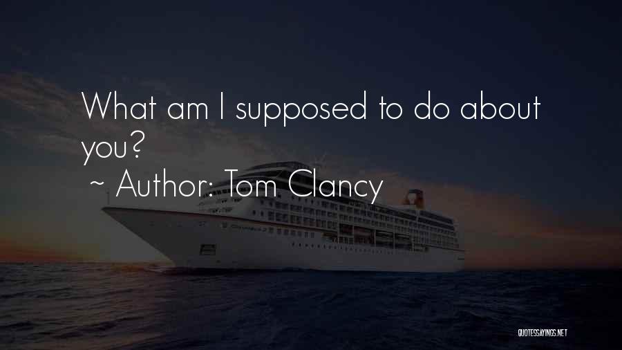 Tom Clancy Quotes 414637