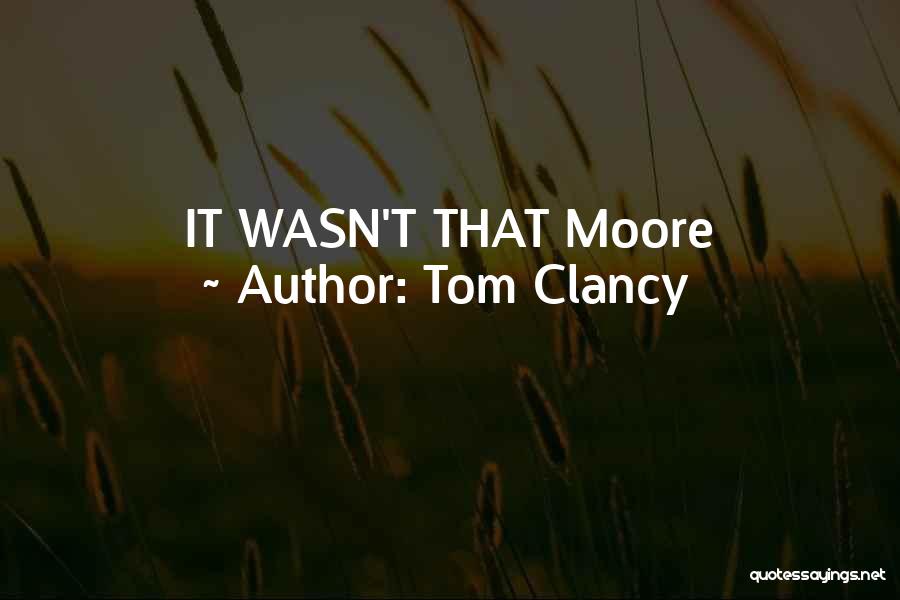 Tom Clancy Quotes 461967