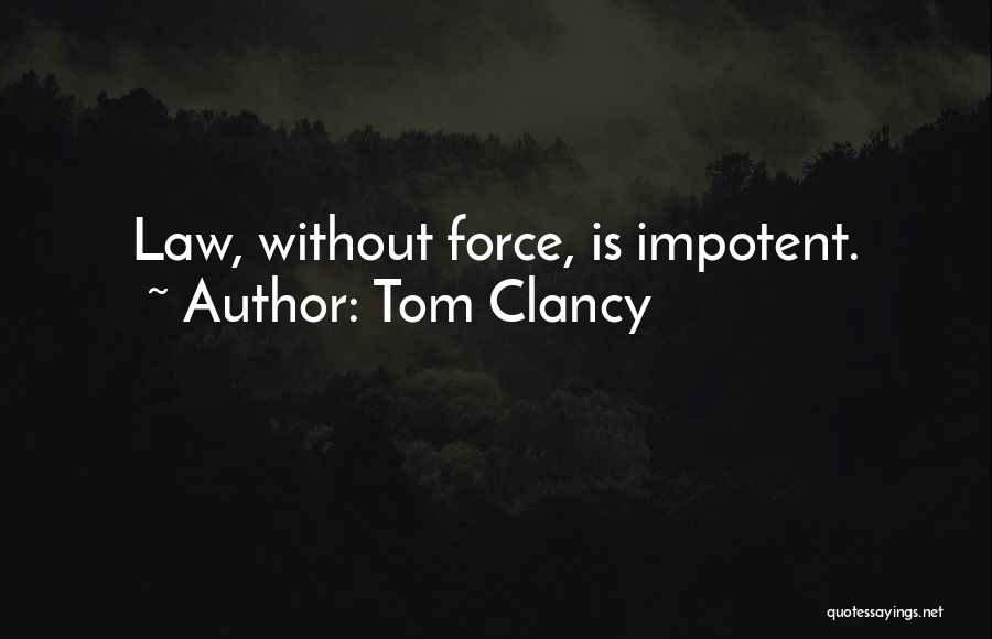 Tom Clancy Quotes 741481