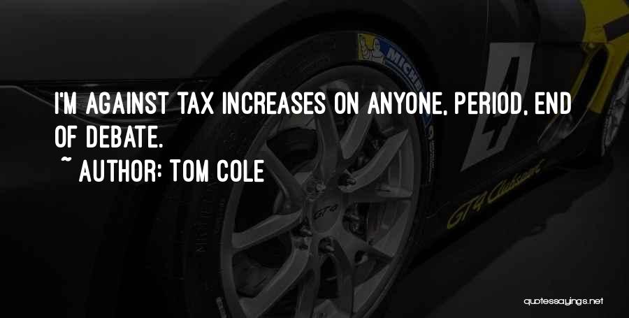 Tom Cole Quotes 1813606