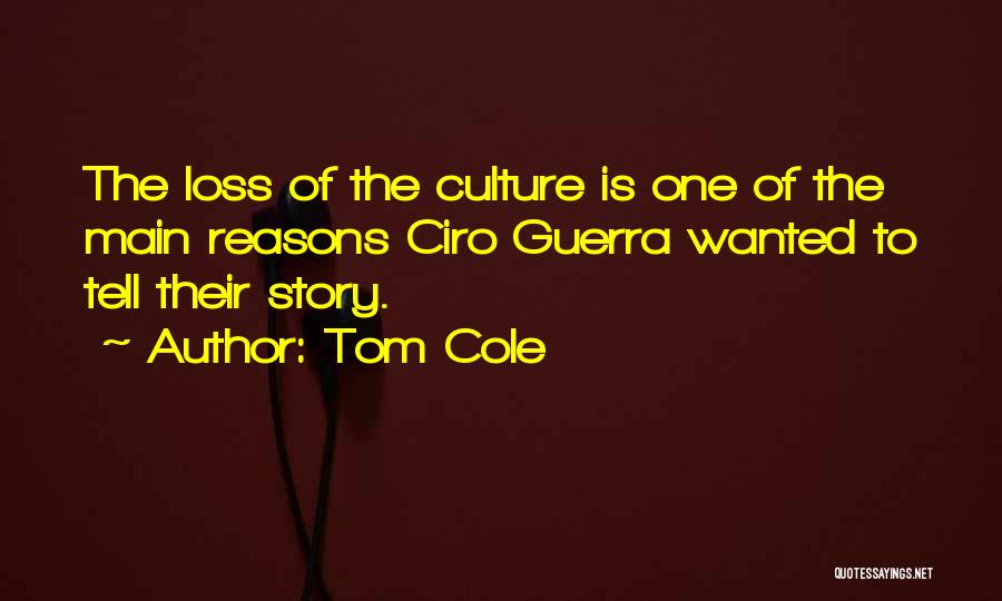 Tom Cole Quotes 216195