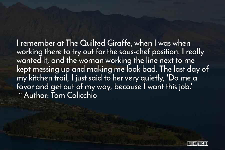 Tom Colicchio Quotes 1250093