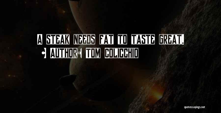 Tom Colicchio Quotes 2147211