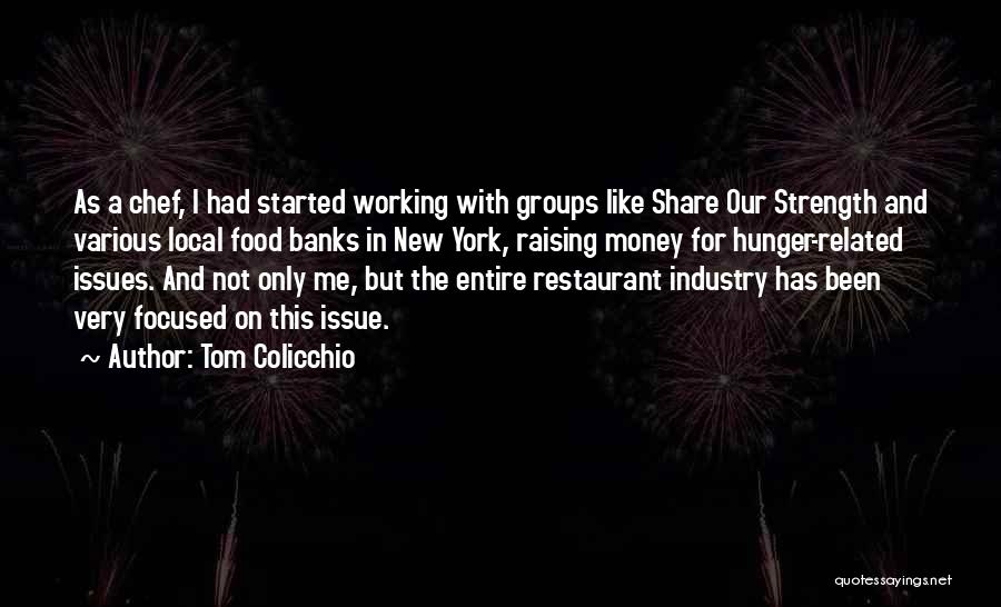 Tom Colicchio Quotes 300817