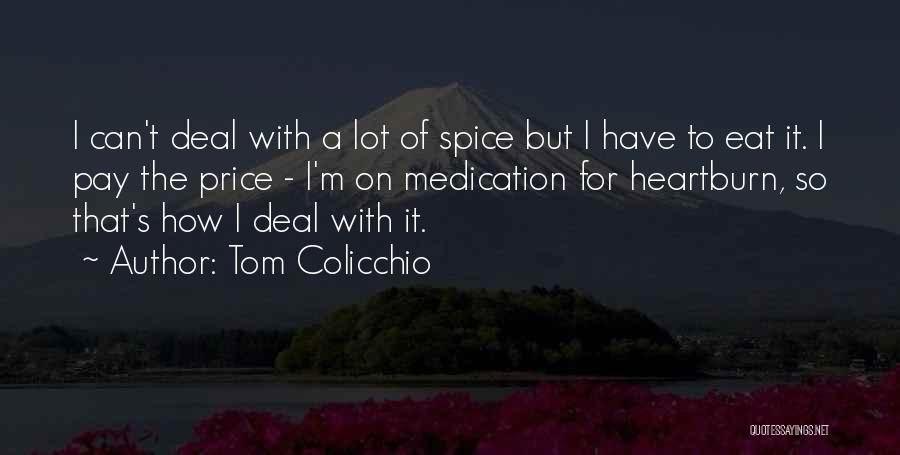 Tom Colicchio Quotes 547969