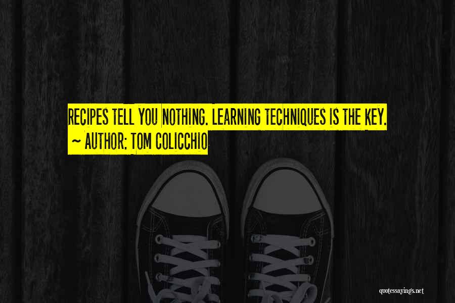 Tom Colicchio Quotes 825078